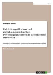 Cover von Einkünftequalifikations- und Zurechnungskonflikte bei Personengesellschaften im internationalen Steuerrecht