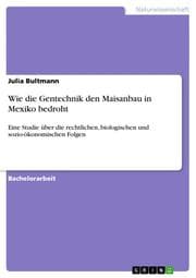 Cover von Wie die Gentechnik den Maisanbau in Mexiko bedroht