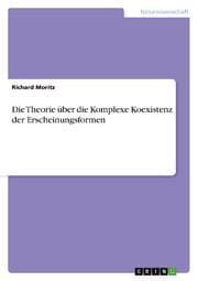 Cover von Die Theorie über die Komplexe Koexistens der Erscheinungsformen
