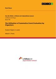 Cover von The Utilisation of Summative Event Evaluation by Organisers