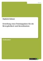 Cover von Erstellung eines Trainingsplans für die Beweglichkeit und Koordination