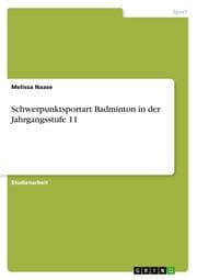Cover von Schwerpunktsportart Badminton in der Jahrgangsstufe 11