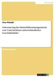 Cover von Outsourcing des Immobilienmanagements von Unternehmen unterschiedlicher Geschäftsfelder