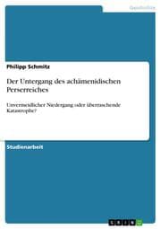 Cover von Der Untergang des achämenidischen Perserreiches