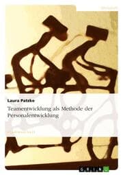 Cover von Teamentwicklung als Methode der Personalentwicklung