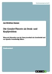 Cover von Die Gender-Theorie als Denk- und Kopfproblem
