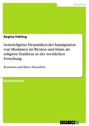 Cover von Sozioreligiöse Dynamiken der Immigration von Muslimen im Westen und Islam als religiöse Tradition in der westlichen Forschung