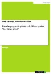 Cover von Estudio pragmalingüístico del film español 'Los lunes al sol'