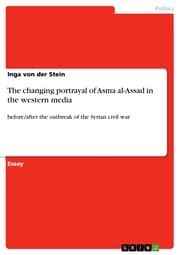 Cover von The changing portrayal of Asma al-Assad in the western media