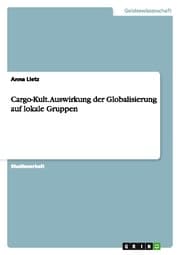 Cover von Cargo-Kult.Auswirkung der Globalisierung auf lokale Gruppen