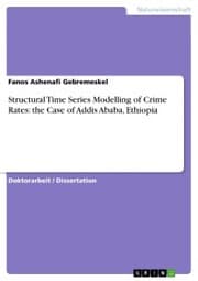 Cover von Structural Time Series Modelling of Crime Rates: the Case of Addis Ababa, Ethiopia