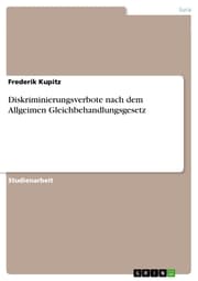 Cover von Diskriminierungsverbote nach dem Allgeimen Gleichbehandlungsgesetz