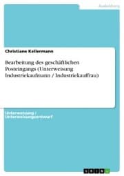 Cover von Bearbeitung des geschäftlichen Posteingangs (Unterweisung Industriekaufmann / Industriekauffrau)