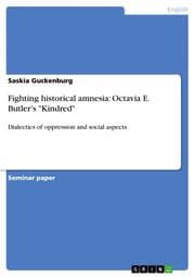 Cover von Fighting historical amnesia: Octavia E. Butlers 'Kindred'