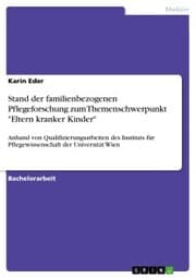 Cover von Stand der familienbezogenen Pflegeforschung zum Themenschwerpunkt 'Eltern kranker Kinder'