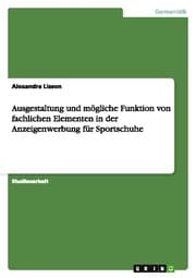 Cover von Ausgestaltung und mögliche Funktion von fachlichen Elementen in der Anzeigenwerbung für Sportschuhe
