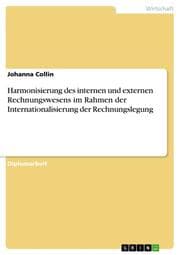 Cover von Harmonisierung des internen und externen Rechnungswesens im Rahmen der Internationalisierung der Rechnungslegung