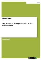 Cover von Das Konzept 'Bewegte Schule' in der Grundschule