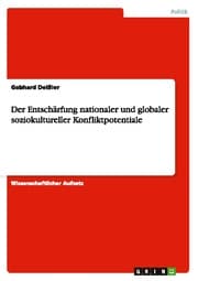 Cover von Der Entschärfung nationaler und globaler soziokultureller Konfliktpotentiale