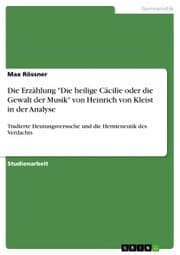 Cover von Die Erzählung 'Die heilige Cäcilie oder die Gewalt der Musik' von Heinrich von Kleist in der Analyse
