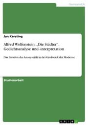 Cover von Alfred Wolfenstein: 'Die Städter'. Gedichtsanalyse und -interpretation