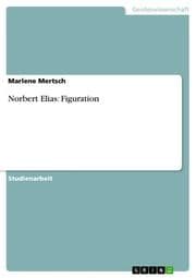 Cover von Norbert Elias: Figuration