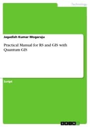 Cover von Practical Manual for RS and GIS with Quantum GIS