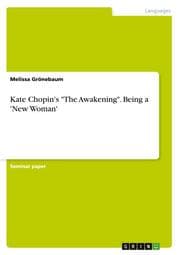 Cover von Kate Chopin's 'The Awakening'.Being a 'New Woman'