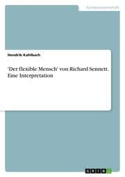 Cover von 'Der flexible Mensch' von Richard Sennett.Eine Interpretation