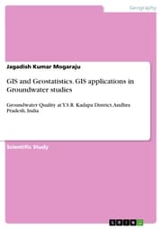 Cover von GIS and Geostatistics. GIS applications in Groundwater studies