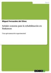 Cover von Señales sonoras para la rehabilitación en Parkinson