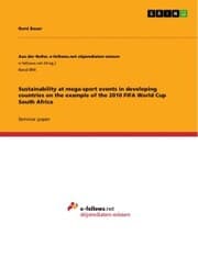 Cover von Sustainability at mega-sport events in developing countries on the example of the 2010 FIFA World Cup South Africa