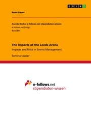 Cover von The Impacts of the Leeds Arena