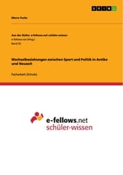Cover von Wechselbeziehungen zwischen Sport und Politik in Antike und Neuzeit