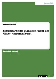 Cover von Szenenanalyse des 13.Bildes in 'Leben des Galilei' von Bertolt Brecht