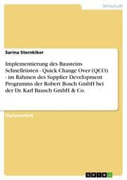 Cover von Implementierung des Bausteins Schnellrüsten - Quick Change Over (QCO) - im Rahmen des Supplier Development Programms der Robert Bosch GmbH bei der Dr.Karl Bausch GmbH & Co.