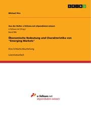 Cover von Ökonomische Bedeutung und Charakteristika von 'Emerging Markets'