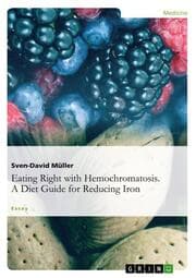 Cover von Eating Right with Hemochromatosis.A Diet Guide for Reducing Iron
