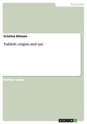 Cover von Yiddish: origins and use