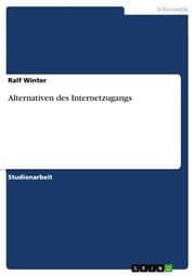 Cover von Alternativen des Internetzugangs