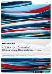 Cover von Anlegen einer Personalakte (Unterweisung Bürokaufmann / -frau)