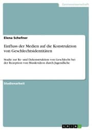 Cover von Einfluss der Medien auf die Konstruktion von Geschlechtsidentitäten