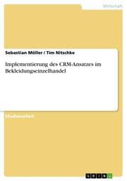 Cover von Implementierung des CRM-Ansatzes im Bekleidungseinzelhandel