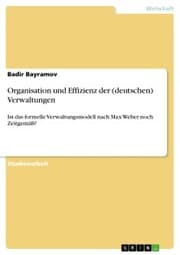 Cover von Organisation und Effizienz der (deutschen) Verwaltungen