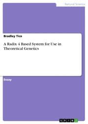 Cover von A Radix 4 Based System for Use in Theoretical Genetics