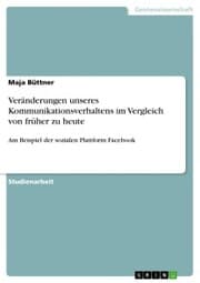 Cover von Veränderungen unseres Kommunikationsverhaltens im Vergleich von früher zu heute