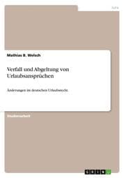 Cover von Verfall und Abgeltung von Urlaubsansprüchen