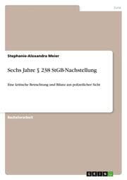 Cover von Sechs Jahre § 238 StGB-Nachstellung