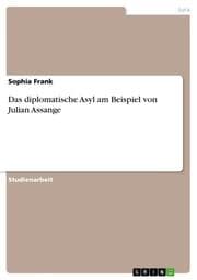 Cover von Das diplomatische Asyl am Beispiel von Julian Assange
