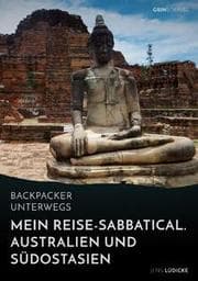 Cover von Backpacker unterwegs: Mein Reise-Sabbatical.Australien und Südostasien